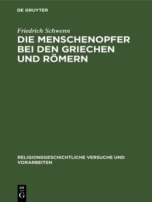 cover image of Die Menschenopfer bei den Griechen und Römern